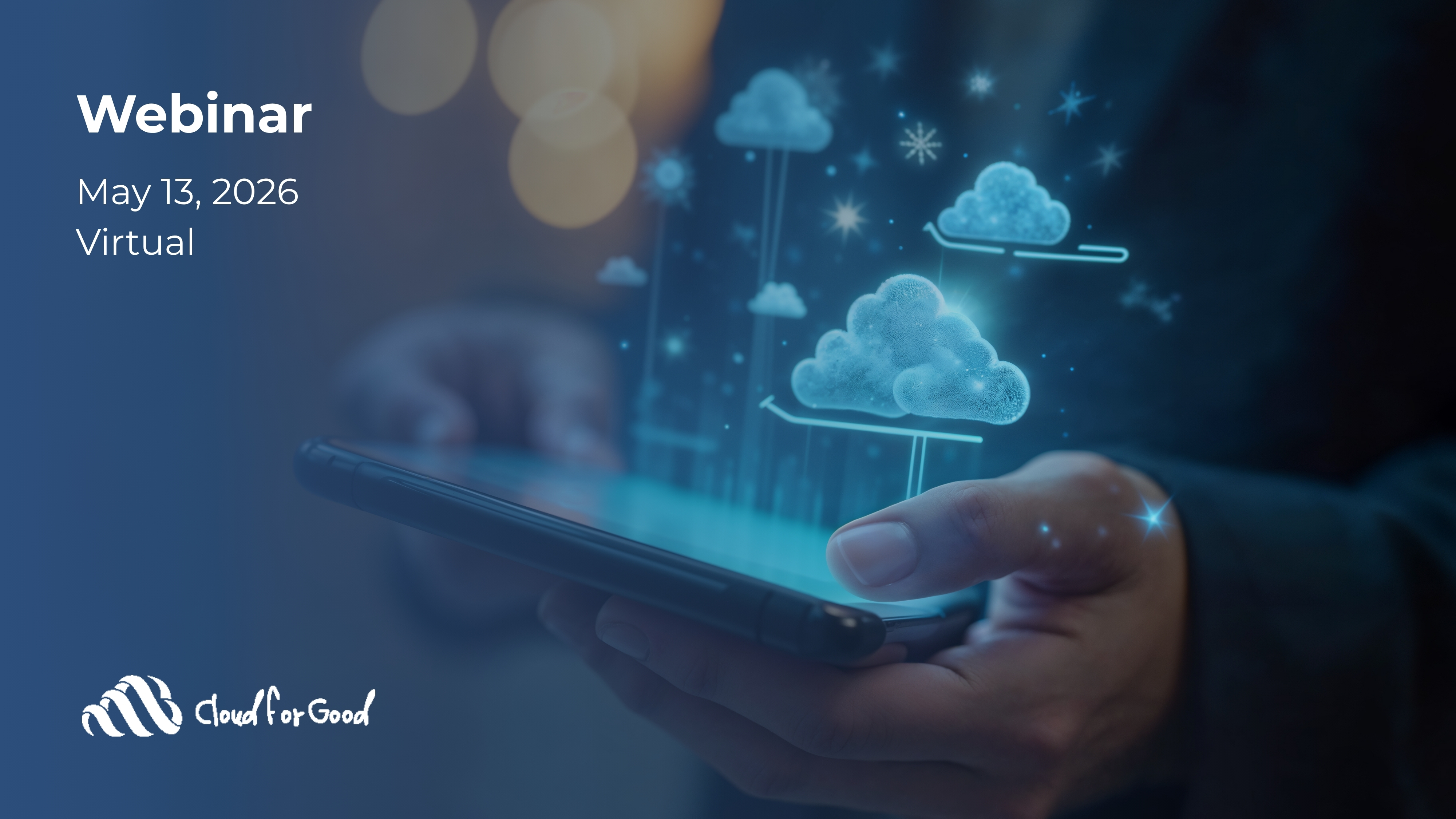 Cloud computing virtual webinar on smartphone, May 13 2026 - Cloud for Good