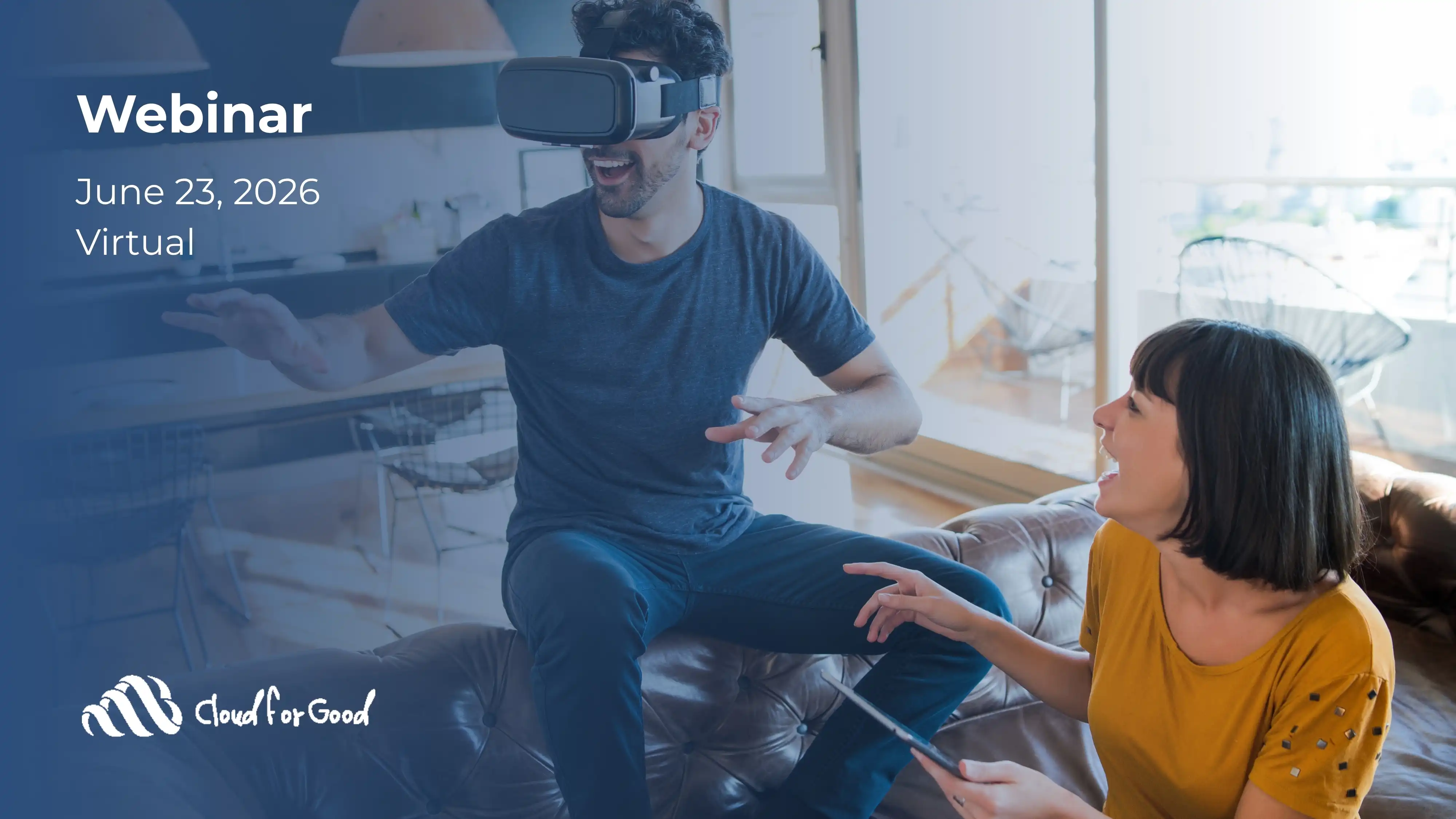 Man using VR headset in immersive virtual webinar, June 23 2026 - Cloud for Good